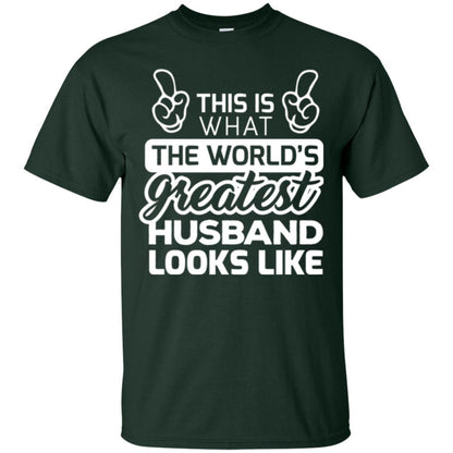 World_s Greatest Husband Best Husband Ever Looks Like T-shirt Forest Green