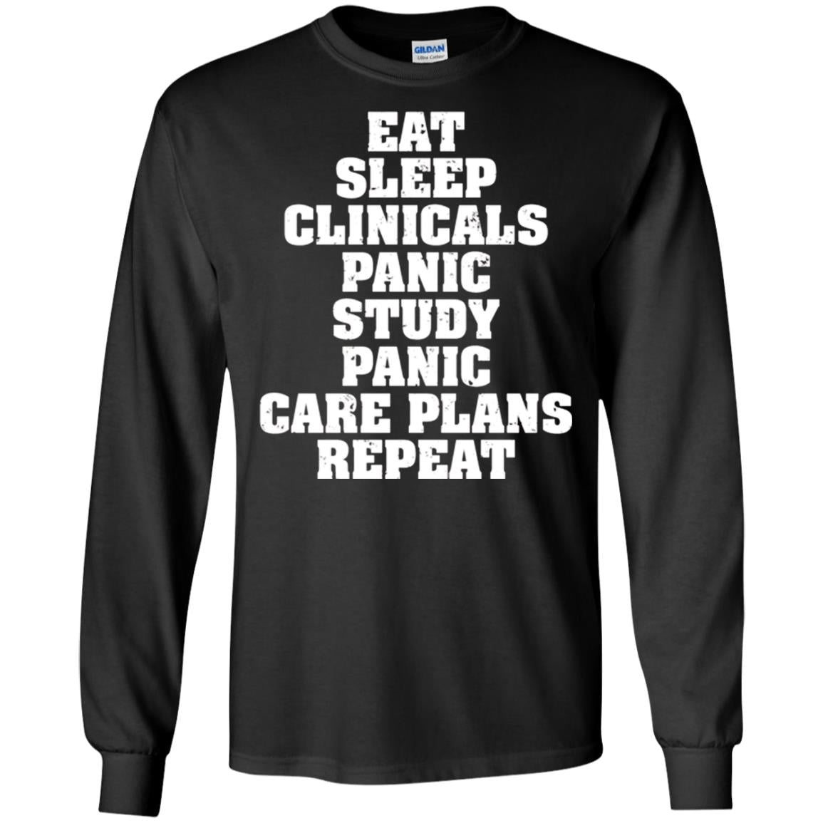 Funny Nursing Student T-shirt Eat Sleep Clinicals Panic Black