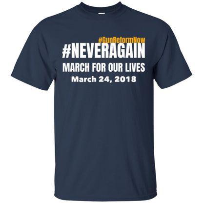 March For Our Lives Never Again Anti Gun T-shirt Navy