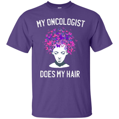 My Oncologist Does My Hair Breast Cancer Awareness Shirt Purple