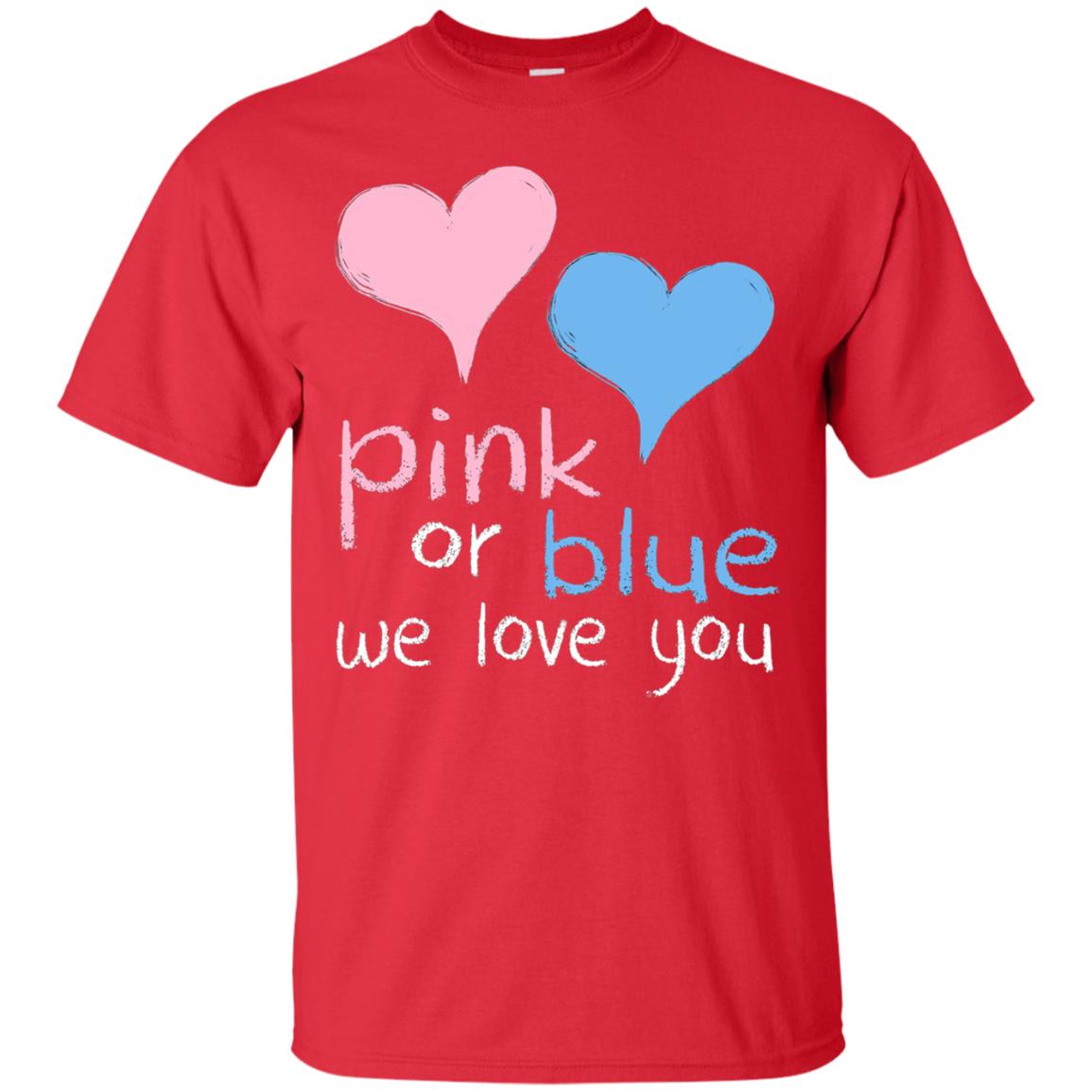 Pink Or Blue We Love You Baby Shower Gender Reveal T-shirt Red