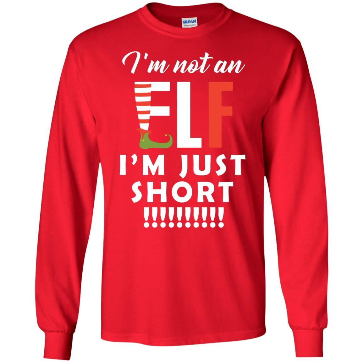Christmas T-shirt I'm Not An Elf I'm Just Short Red