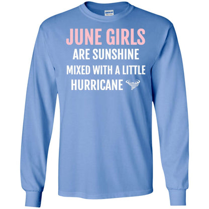 June Girls Birthdays T-shirt Are Sunshine Mixed With A Little Hurricane Carolina Blue