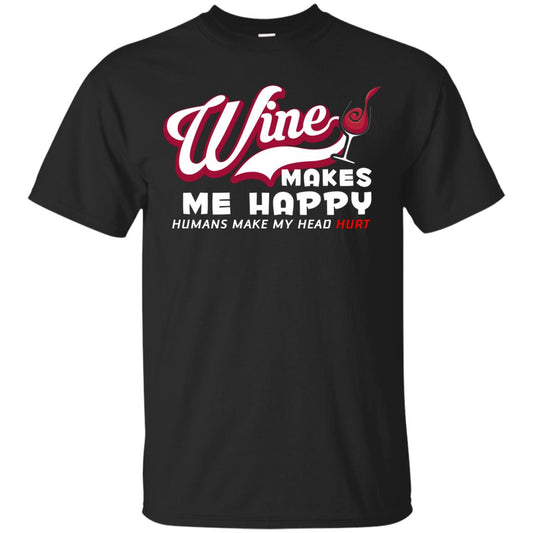 Wine Makes Me Happy Wine Lover T-shirt Black
