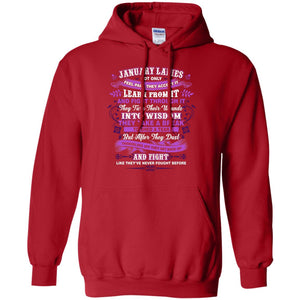 January Ladies Shirt Not Only Feel Pain They Accept It Learn From It They Turn Their Wounds Into WisdomG185 Gildan Pullover Hoodie 8 oz.
