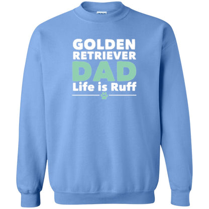 Daddy T-shirt Golden Retriever Dad Life Is Ruff Carolina Blue