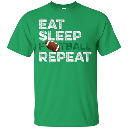 Eat Sleep Football Repeat Football Lover Shirt Irish Green