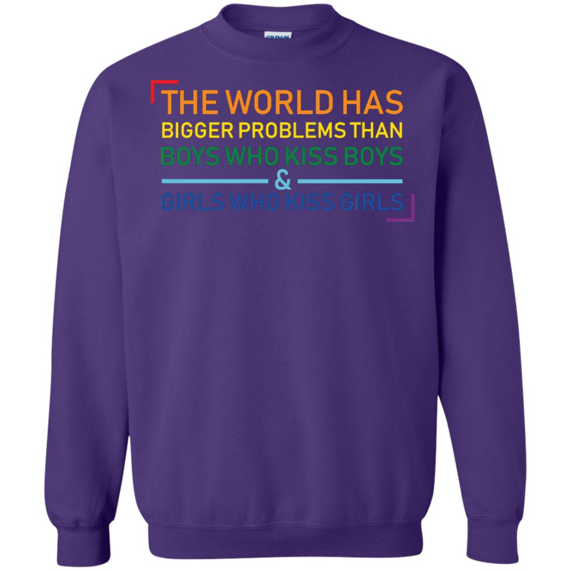 The World Has Bigger Problems Than Boys Who Kiss Boys Girls Who Kiss Girls Shirt Purple
