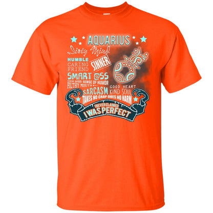 Dirty Mind Humble Caring Friend Filthy Sinner Mouth Good Heart Kind I Never Clamed I Was Perfect Aquarius Birthday Orange