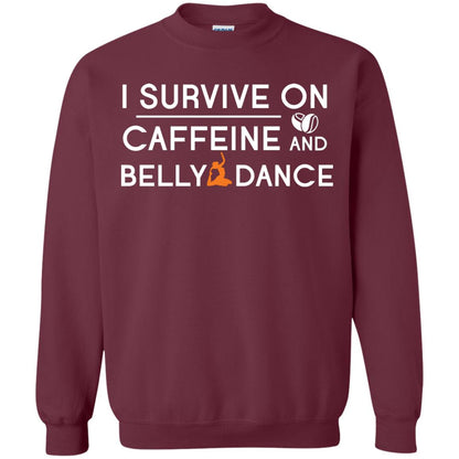 Belly Dancing Lover T-shirt I Survive On Caffeine And Belly Dance Maroon