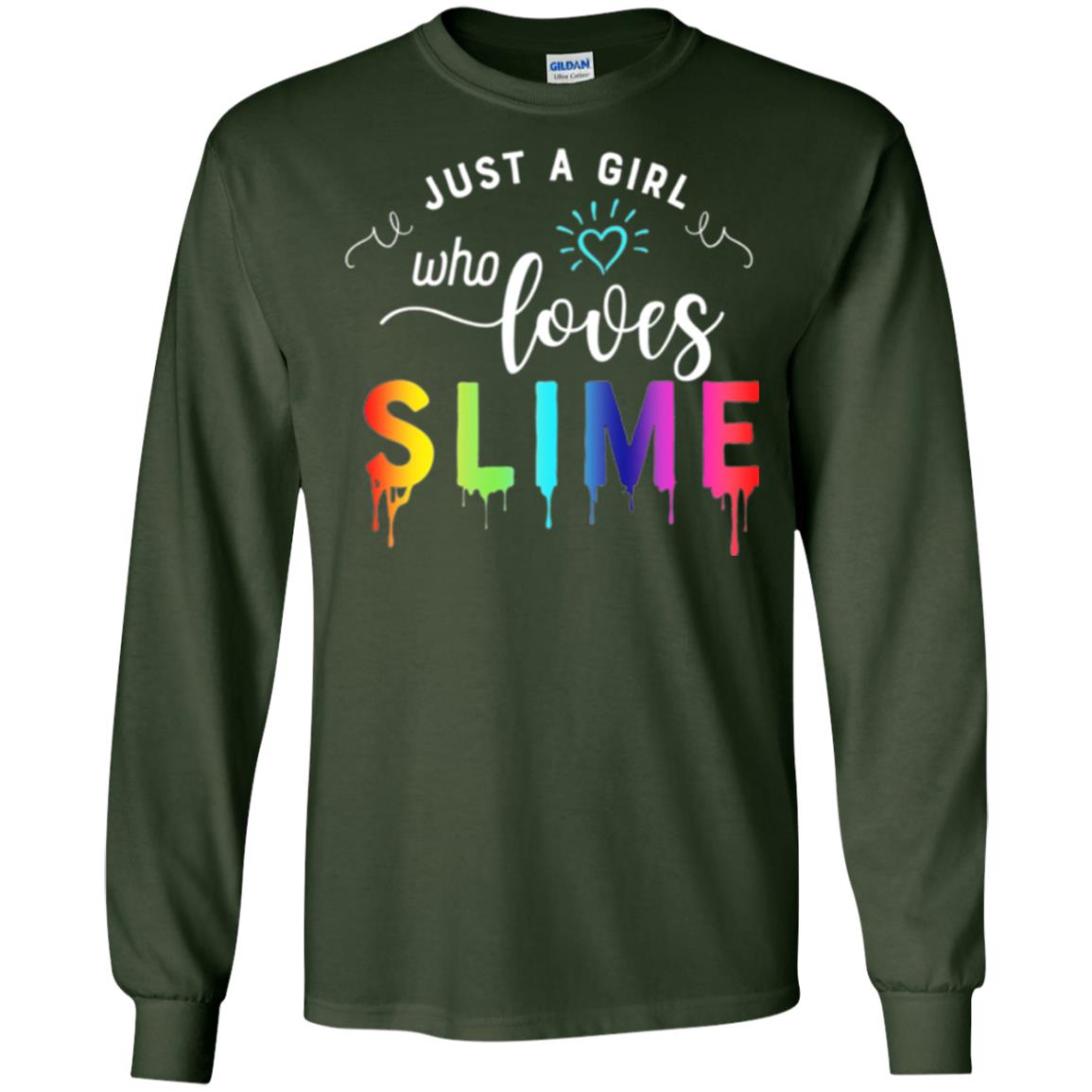 Slime Lover T-shirt Just A Girl Who Loves Slime Forest Green