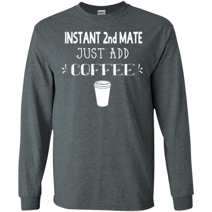 Coffee Lovers T-shirt Instant 2nd Mate Just Add Coffee Dark Heather
