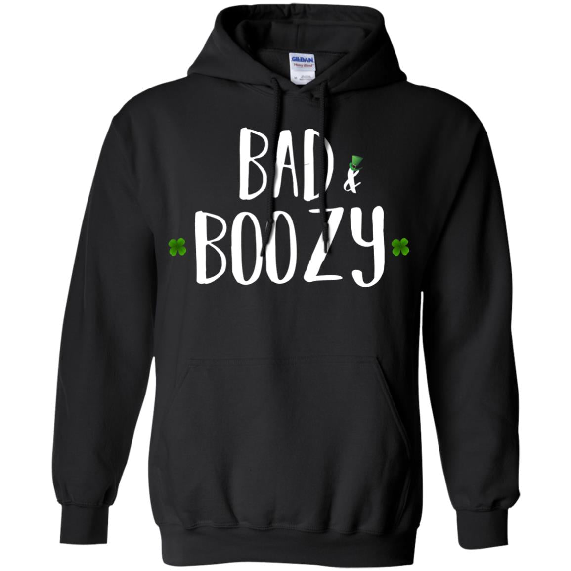 Bad And Boozy Funny Saint Patrick Day T-shirt Black