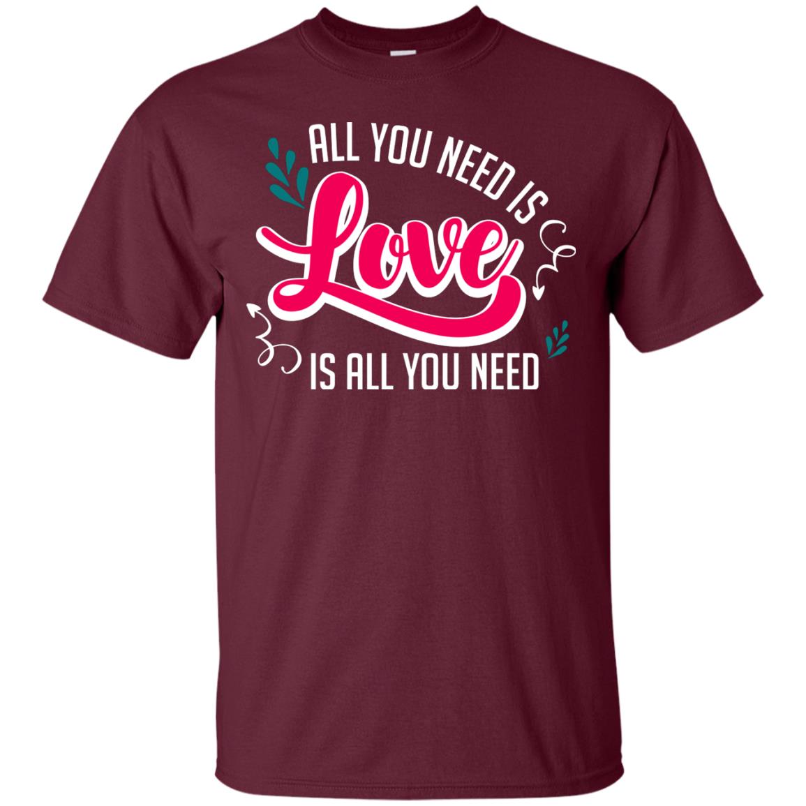 All You Need Is Love T-shirt Maroon