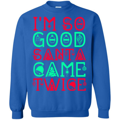 Christmas T-shirt I'm So Good Santa Cam Twice Royal