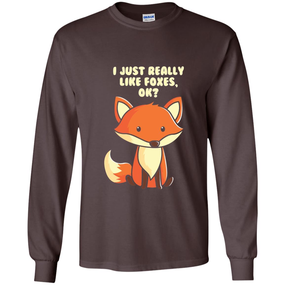 Funny Fox T-shirt I Just Really Like Foxes Ok Dark Chocolate