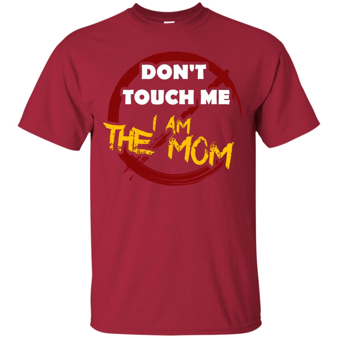 Mommy Shirt Warning Dont Touch Me I Am The Mom Cardinal