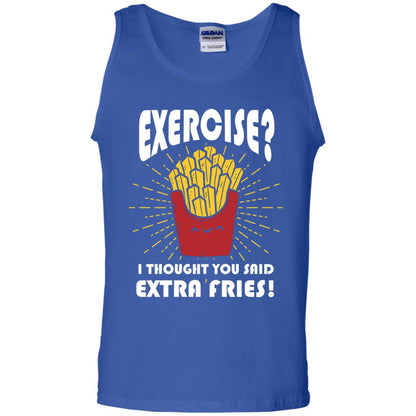 Exercise I Thought You Said Extra Fries Funny Fitness Gift Shirt For Personal Trainer Royal