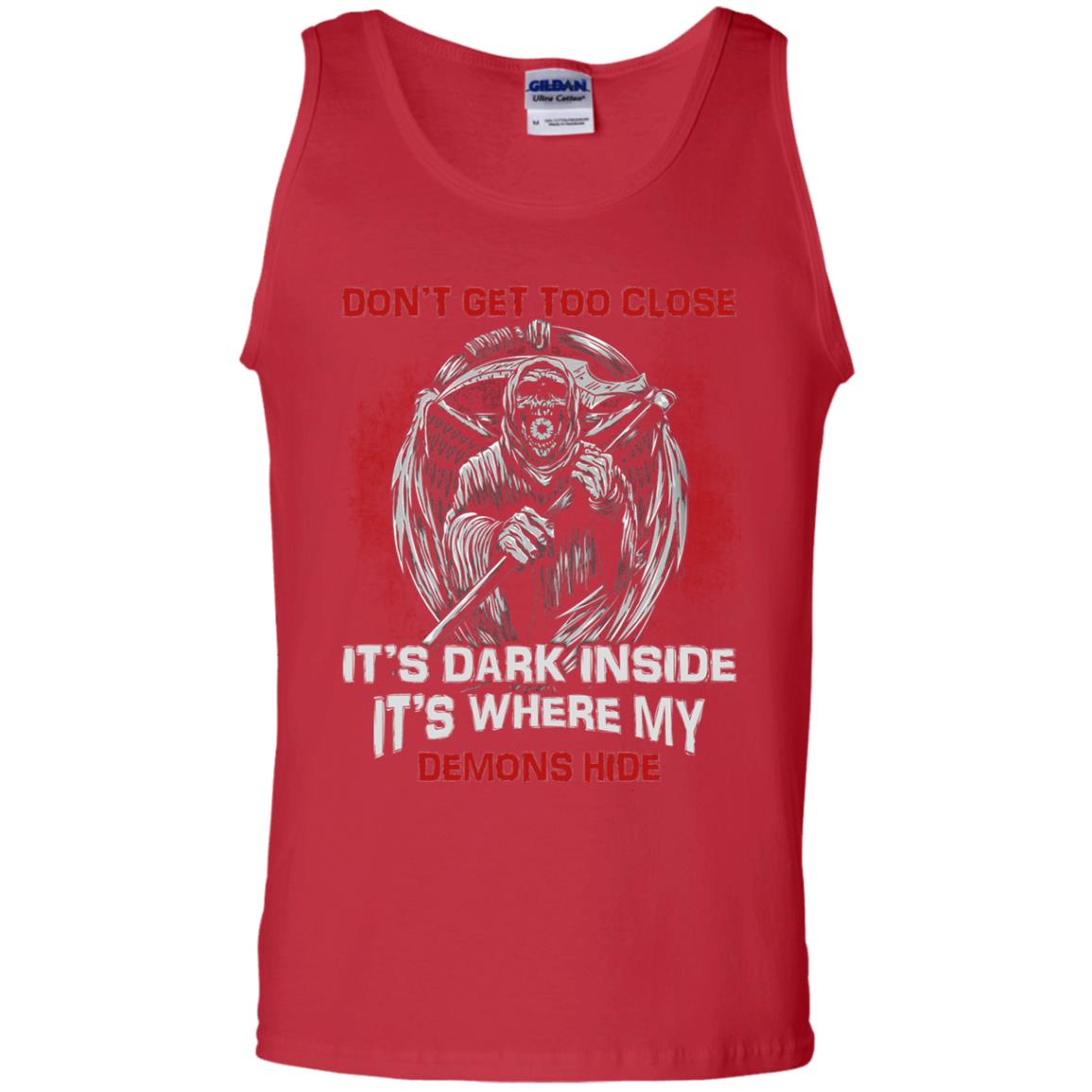 Don_t Get Too Close It_s Dark Inside It_s Where My Demons Hide Shirt Red