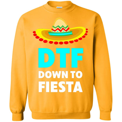 Down To Fiesta Dtf Funny Cinco De Mayo T-shirt Gold