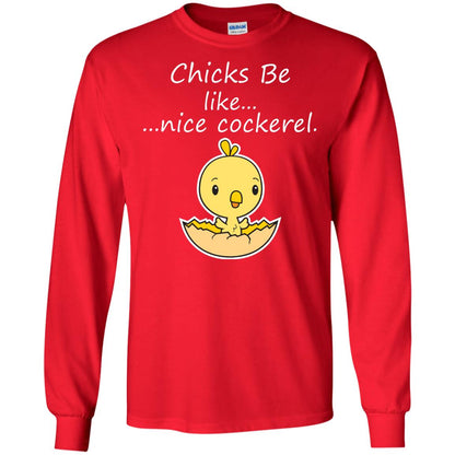 Chicks Be Like Nice Cockerel Funny Saying T-shirt For Easter Day Red