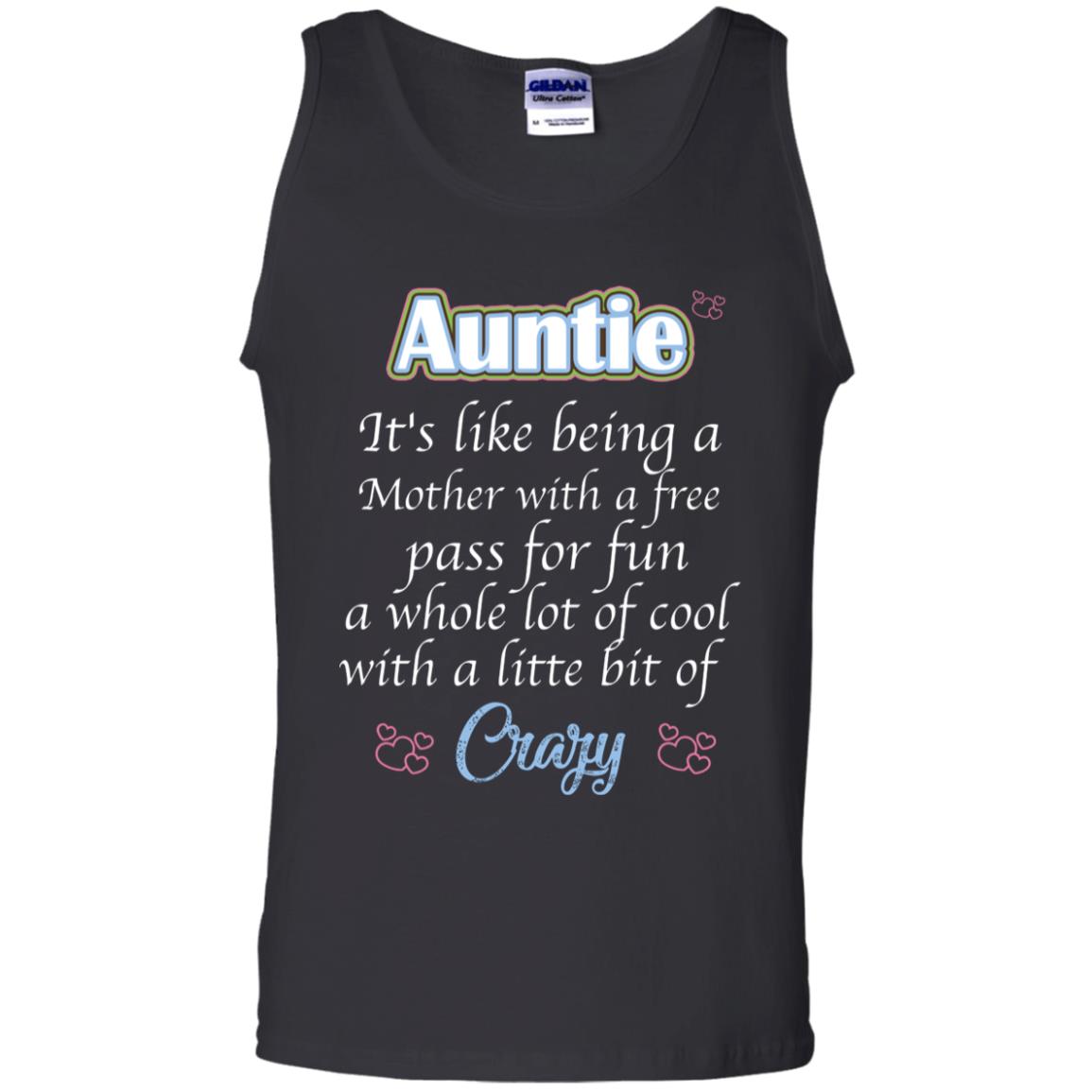 Auntie It's Like Being A Mother With A Free Pas For Fun A Whole Lot Of Cool With A Little Bit Of Crazy Black