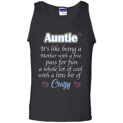 Auntie It's Like Being A Mother With A Free Pas For Fun A Whole Lot Of Cool With A Little Bit Of Crazy Black