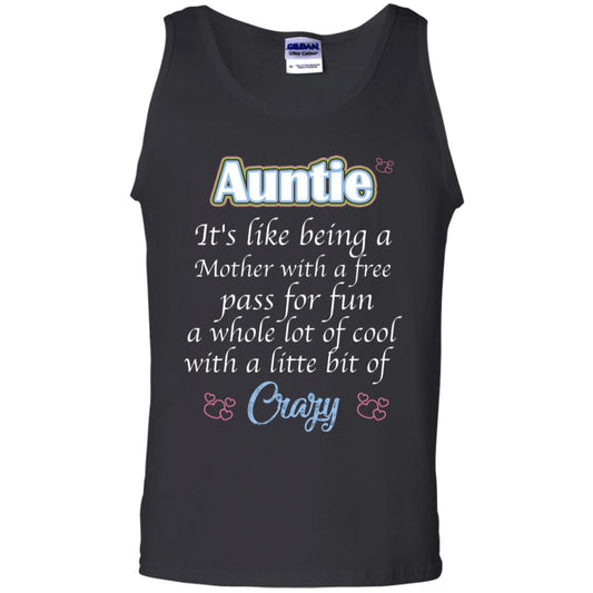 Auntie It's Like Being A Mother With A Free Pas For Fun A Whole Lot Of Cool With A Little Bit Of Crazy Black