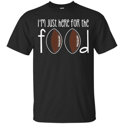 Football Lover T-shirt I_m Just Here For The Food Black