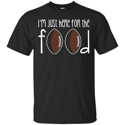 Football Lover T-shirt I_m Just Here For The Food Black