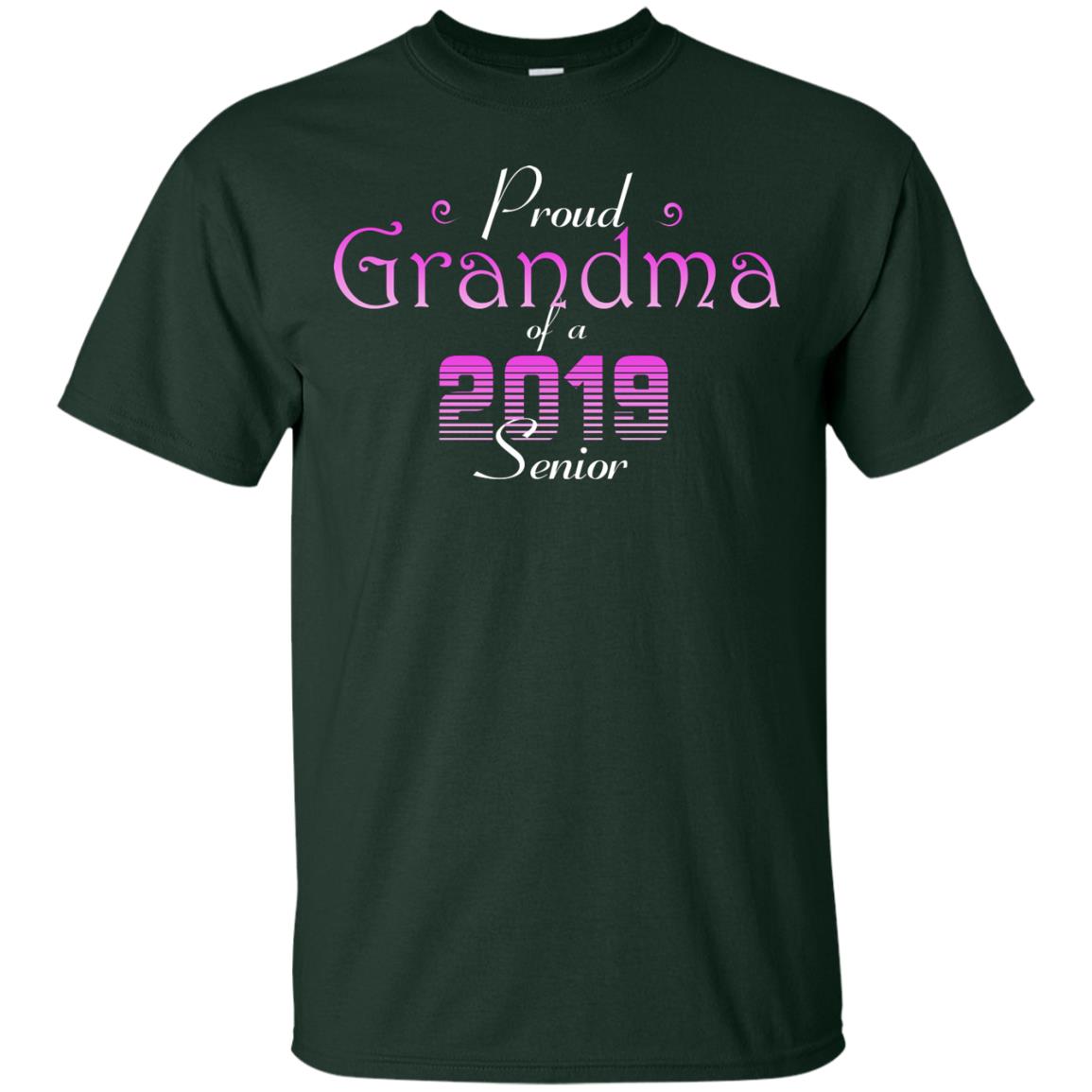 Proud Grandma Of 2019 Senior Grandmom Shirt Forest