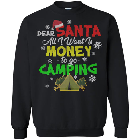 Dear Santa All I Want Is Money To Go Camping X-mas Idea Shirt For Camping Lovers Black