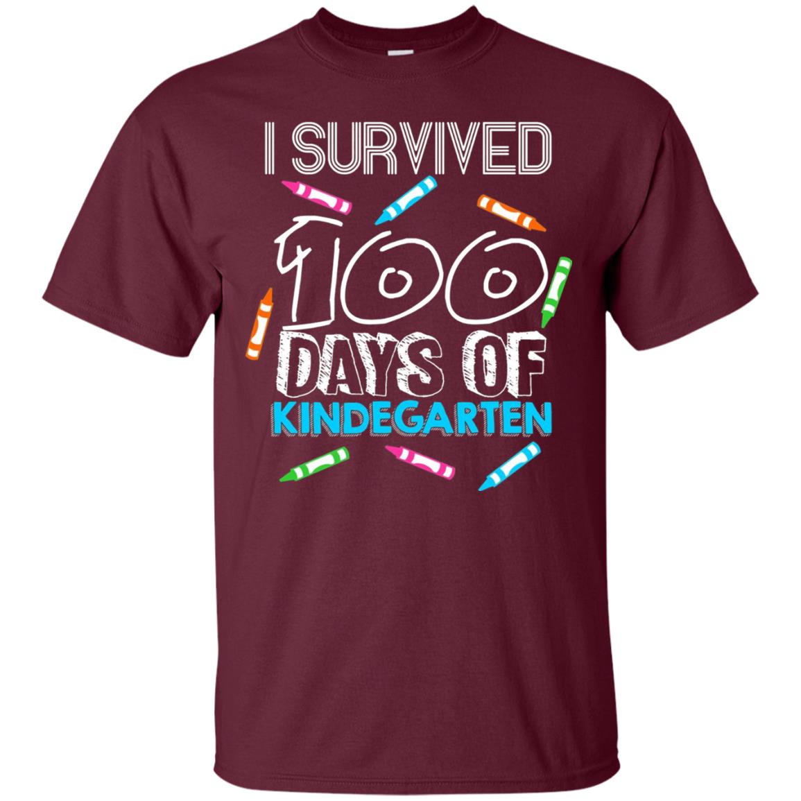 Teacher Kid T-shirt I Survived 100 Days Of Kindergarten Maroon