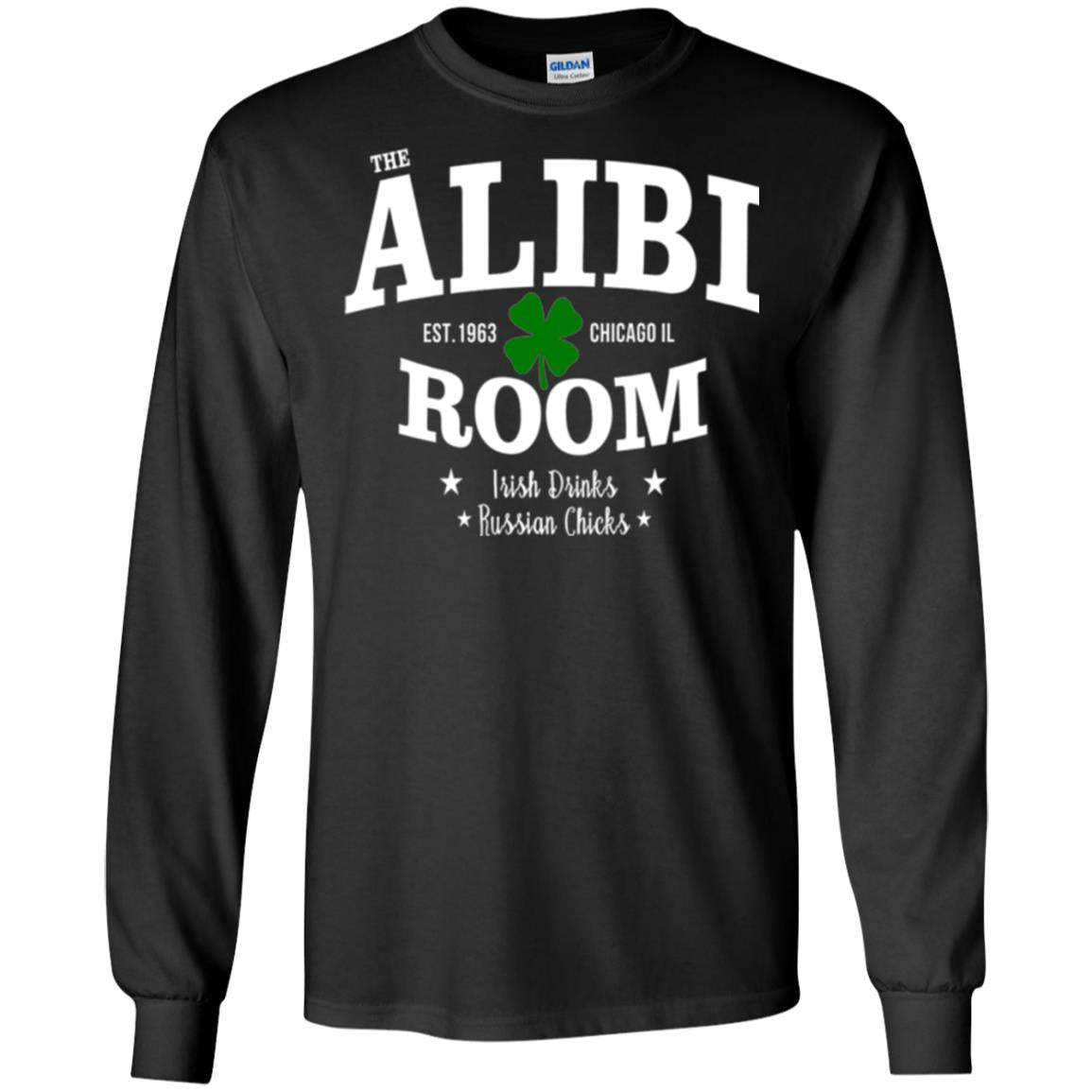 Wine Lovers T-shirt The Alibi Room Est.1963 Chicagoil Irish Drinks Russian Chick Black