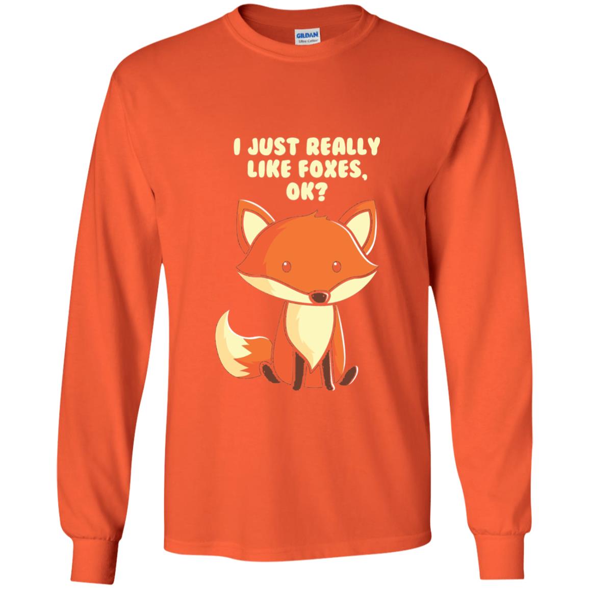 Funny Fox T-shirt I Just Really Like Foxes Ok Orange