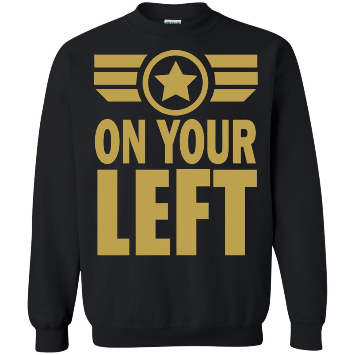 On Your Left Shirt Black