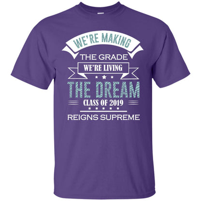 We_re Making The Grade We_re Living The Dream Class Of 2019 Reigns Supreme Purple