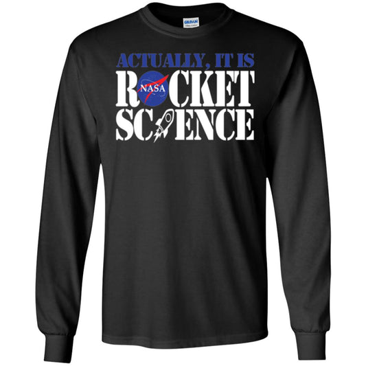 Nasa Actually It Is Rocket Science Scientist T-shirt Black