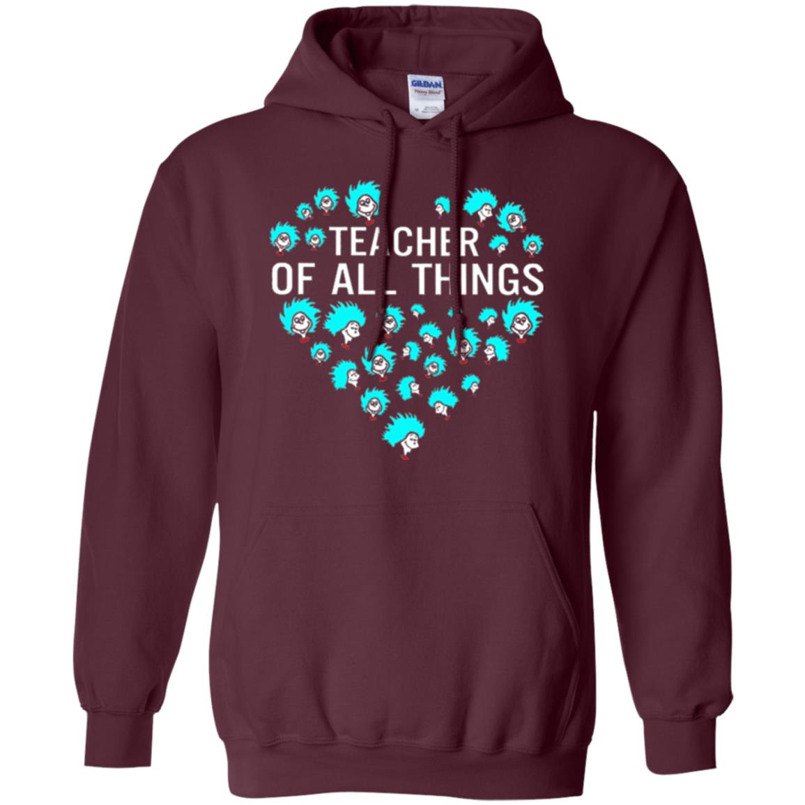 Teacher Of All Thing T-shirt Maroon