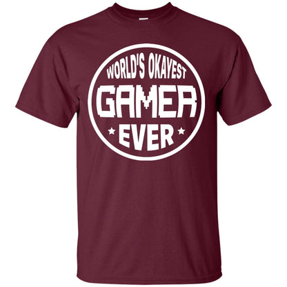 World’s Okayest Gamer Ever Best T-shirt For Gaming Lover Maroon