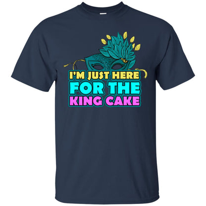 Mardi Gras T-shirt I'm Just Here For The King Cake Navy