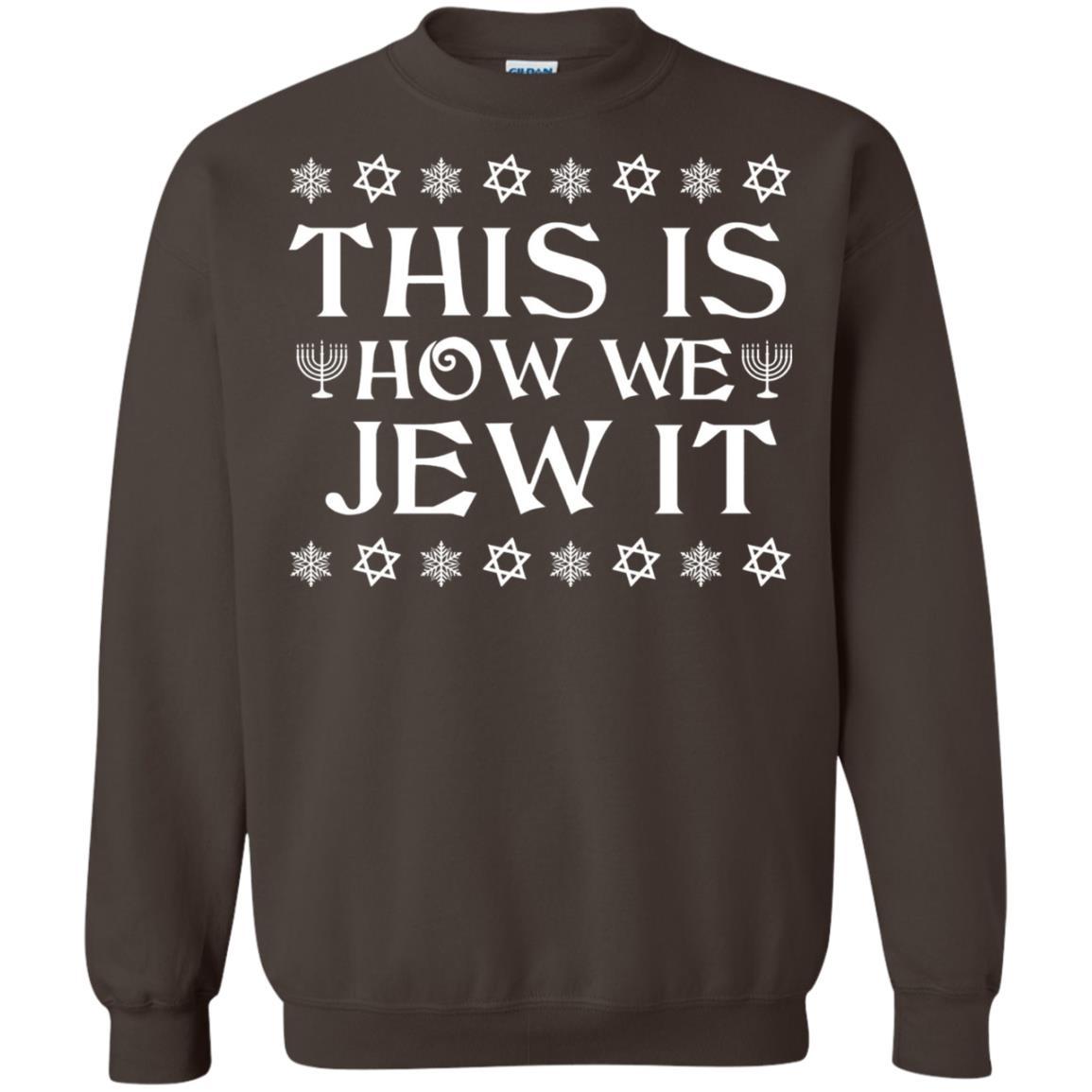 This Is How We Jew It T-Shirt Dark Chocolate