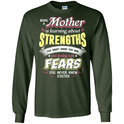 Being A Mother Is Learning About Strengths You Dont Know You Had And Deal With Fears You Never Knew Existed Forest Green