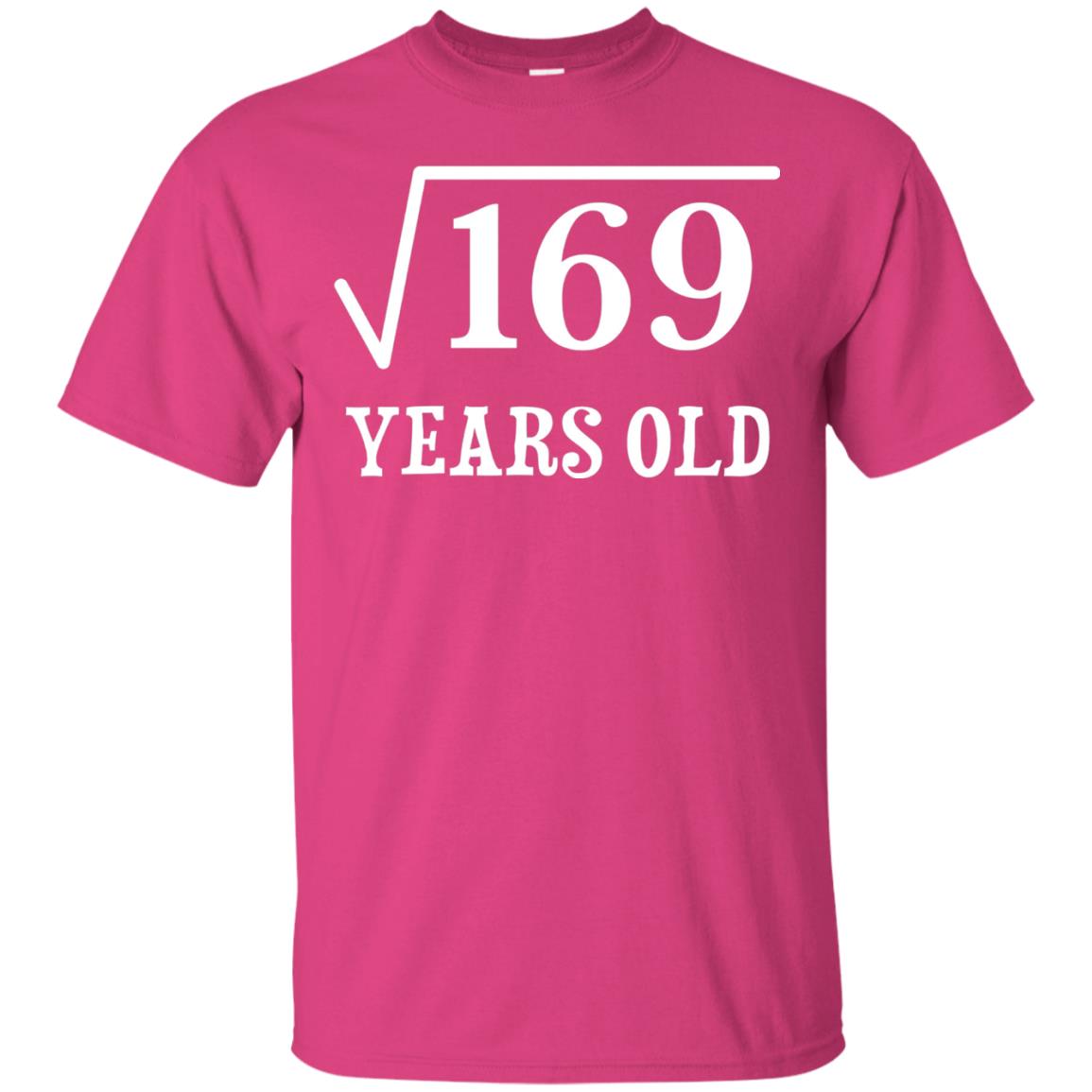 Square Root Of 169 13 Years Old 13th Birthday T-shirt Heliconia