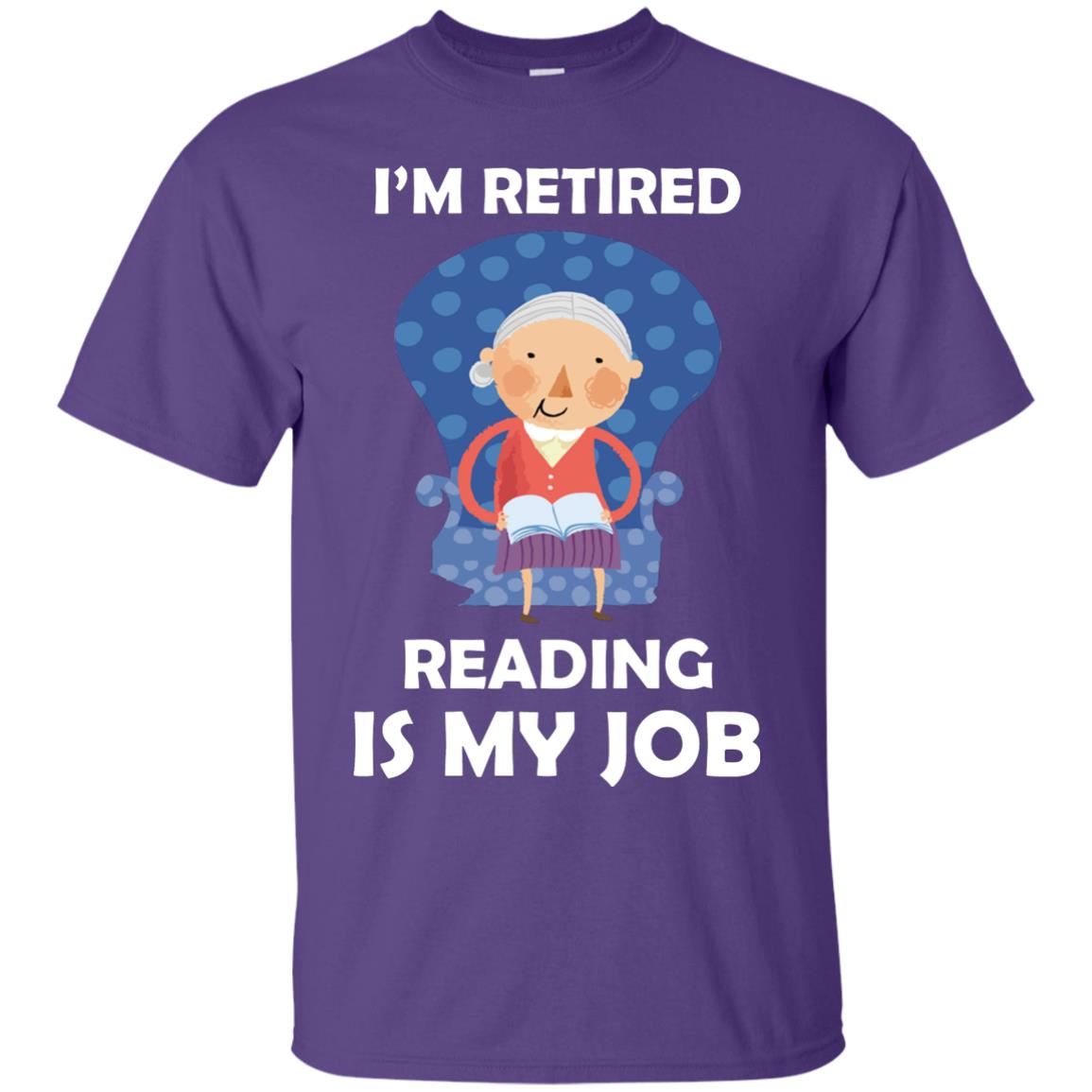 I_m Retired Reading Is My Job Retirement Shirt For Womens Love Reading Purple