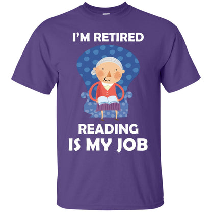 I_m Retired Reading Is My Job Retirement Shirt For Womens Love Reading Purple
