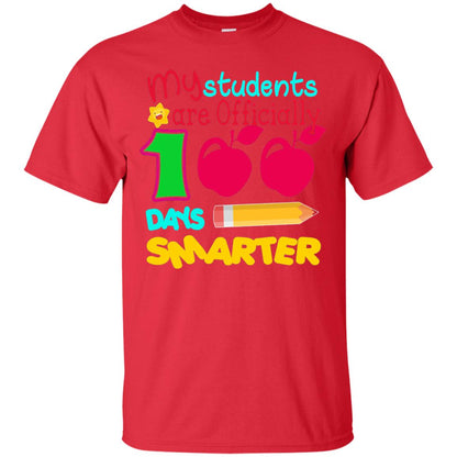 My Students Are Officially 100 Days Smarter Teachers T-shirt Red