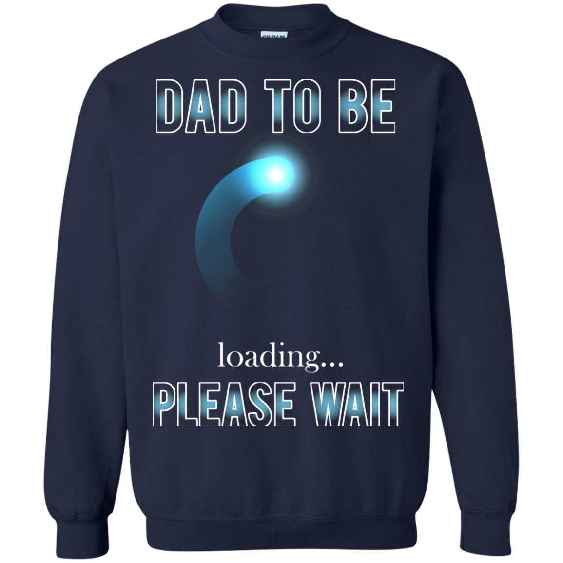 Daddy T-shirt Dad To Be Loading Please Wait Navy