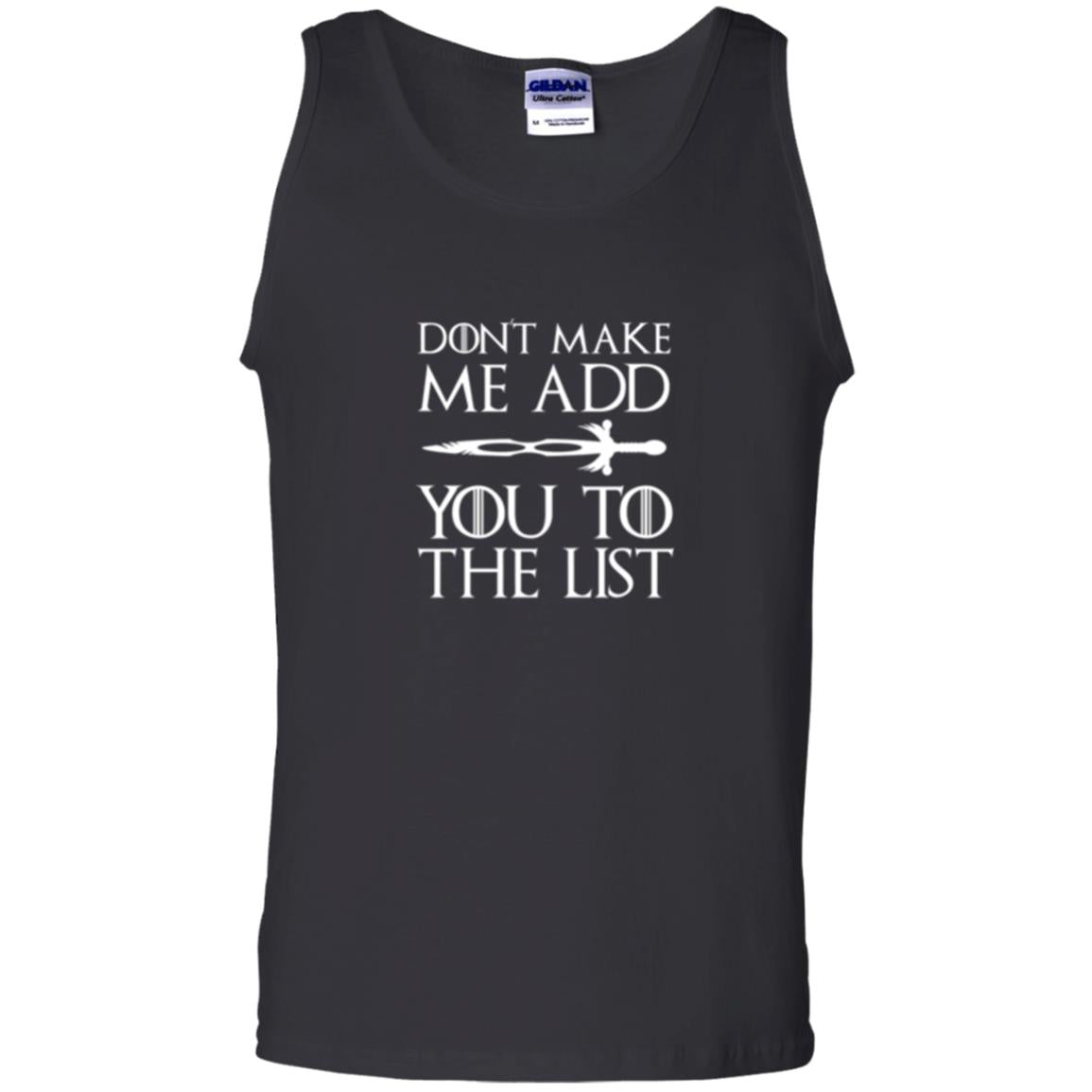 Games Of Thrones T-shirt Don_t Make Me Add You To List Black