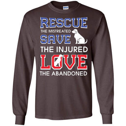 Dog Lover T-shirt Rescue The Mistreated Save The Injured Love The Abandoned Dark Chocolate